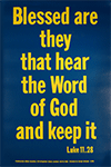 Scripture Poster: Blessed are they that hear the Word of God and keep it. Luke 11:28 by TBS
