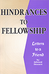 Hindrances to Fellowship by Edward B. Dennett