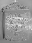 Plaster Casting Mold: The Golden Rule Do unto others as you would have them do unto you.