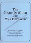 The Night in Which He Was Betrayed by Thomas A. Roach