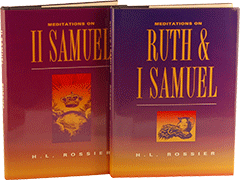 Meditations on Ruth and 1 & 2 Samuel by Henri L. Rossier