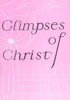 Glimpses of Christ by Samuel Ridout
