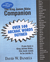 The King James Bible Companion by David W. Daniels