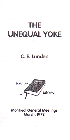 The Unequal Yoke by Clarence E. Lunden