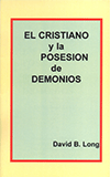 El Cristiano y La Posesión de Demonios by D.B. Long
