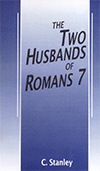 The Two Husbands of Romans 7 by Charles Stanley