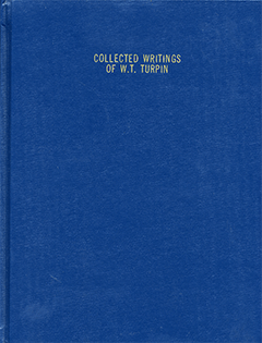 The Collected Writings of W.T. Turpin by Walter Thomas Turpin