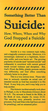Something Better Than Suicide: How, Where, When and Why God Stopped a Suicide by John A. Kaiser