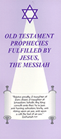 Old Testament Prophecies Fulfilled by Jesus the Messiah