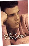 Who Cares? by Daniel R. Macy