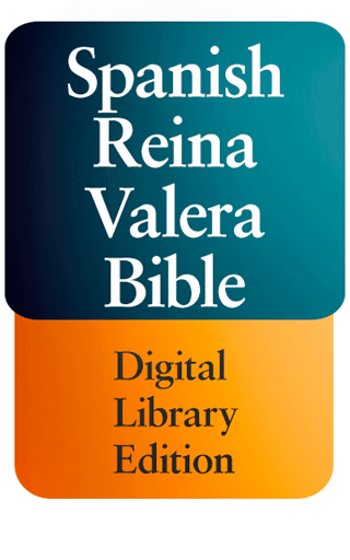 Spanish Reina Valera Bible: Digital Library Edition