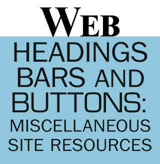 Web Headings, Bars and Buttons: Miscellaneous Site Resources