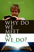 Why Do We Meet As We Do? by Nicolas Simon