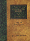 Thayer's Greek-English Lexicon of the New Testament by J.H. Thayer
