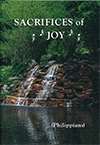 Meditations on Philippians: Sacrifices of Joy by George Christopher Willis
