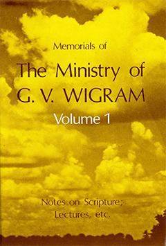 Memorials of the Ministry of G.V. Wigram by George Vicesimus Wigram