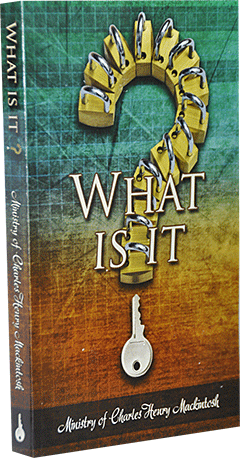 What Is It? 21 Subject Studies on the Things of God by Charles Henry Mackintosh