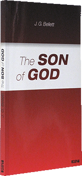 The Son of God by John Gifford Bellett