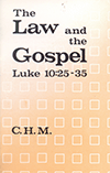 The Law and the Gospel by Charles Henry Mackintosh