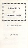 Principles or Compromise: Thoughts for the Day by Frederick W. Lavington