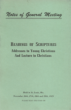 Notes of General Meeting: Readings and Addresses, St. Louis, MO, Nov. 26-29, 1925 by Various