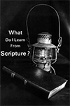 What Do I Learn From Scripture? by John Nelson Darby