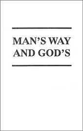 Man's Way and God's by George Cutting