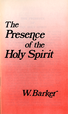 The Presence of the Holy Spirit by William Barker