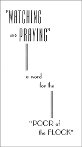 Watching and Praying: A Word for the Poor of the Flock by George Vicesimus Wigram