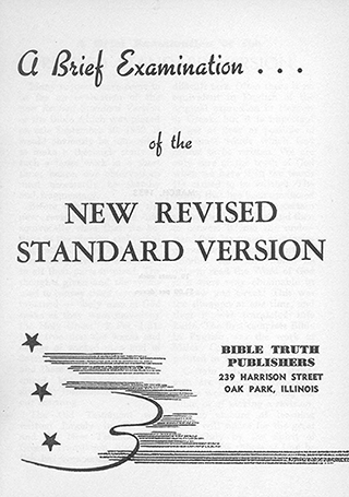 Brief Examination of the New Revised Standard Version by Paul Wilson