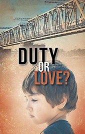 Duty or Love?