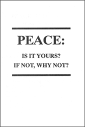 Peace: Is It Yours? If Not, Why Not? by George Cutting