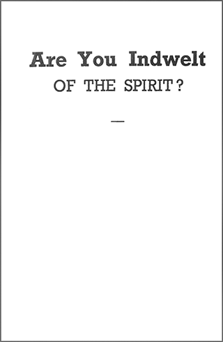 Are You Indwelt of the Spirit? by George Cutting