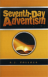 Seventh-Day Adventism Briefly Tested by Scripture by Algernon James Pollock