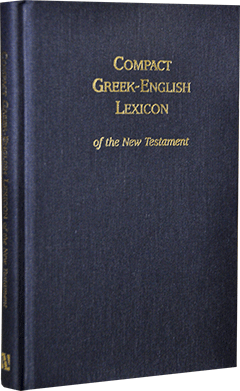 Compact Greek-English Lexicon of the New Testament by A. Souter & M. House