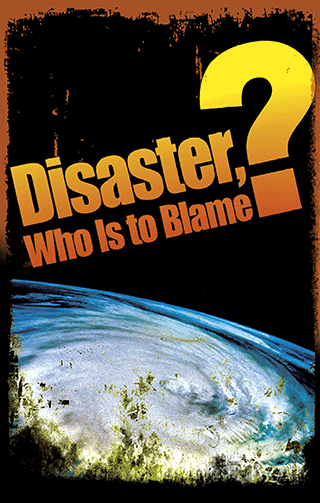 Disaster: Who Is to Blame?