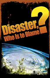 Disaster: Who Is to Blame?