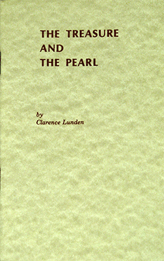 The Treasure and the Pearl by Clarence E. Lunden