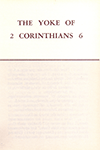 The Yoke of 2 Corinthians 6 by John Nelson Darby