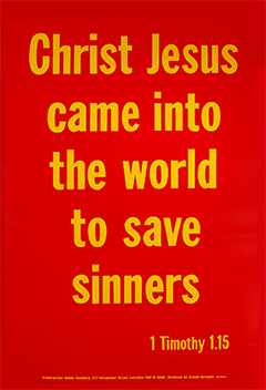Scripture Poster: Christ Jesus came into the world to save sinners. 1 Timothy 1:15 by TBS