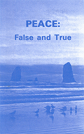 Peace: False and True