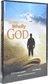 Living Wholly for God by John Gifford Bellett