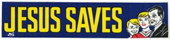 Bumper Sticker: Jesus Saves