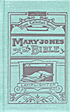 Mary Jones and Her Bible by Mary E. Ropes