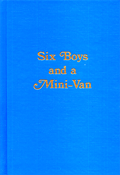 Six Boys and a Minivan by R. Demaurex