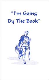 I'm Going by the Book