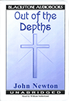 Out of the Depths: An Autobiography by John Newton
