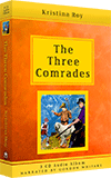 The Three Comrades by Kristina Royova