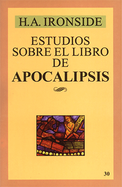 Spanish Estudios Sobre Apocalipsis by Henry Allan Ironside