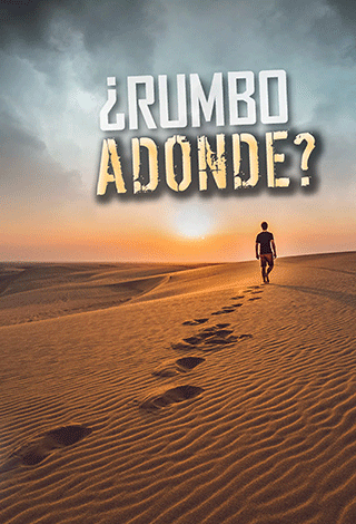 ¿Rumbo Adonde?